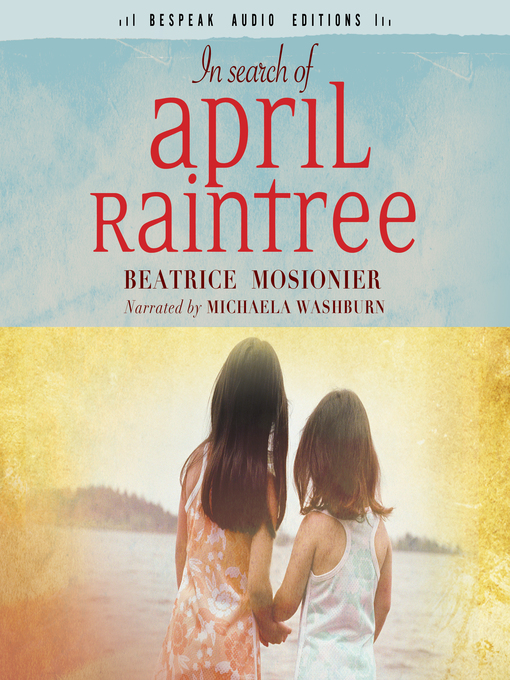 Title details for In Search of April Raintree by Beatrice Mosionier - Wait list